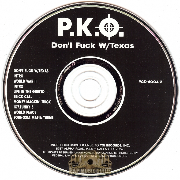 P.K.O. - Don't Fuck With Texas: 1st Press. CD | Rap Music Guide